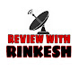 REVIEW WITH RINKESH