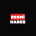 RESMİ HABER