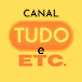 Canal Tudo e Etc.