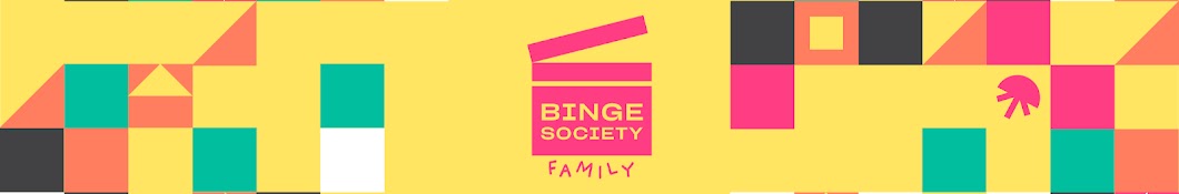 Binge Society - Family