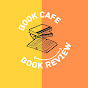 BOOK CAFE BOOK REVIEW