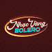 NHẠC VÀNG BOLERO