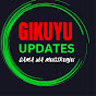 GIKUYU UPDATES