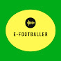 E FOOTBALLER