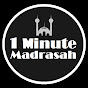 1 Minute Madrasah