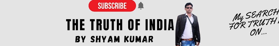 The Truth of India By Shyam