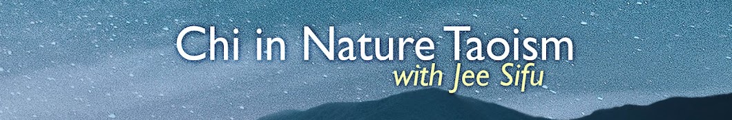Chi in Nature Taoism Banner