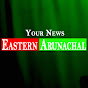 Eastern Arunachal News