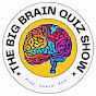 The Big Brain Quiz Show