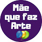 Mãe que faz Arte