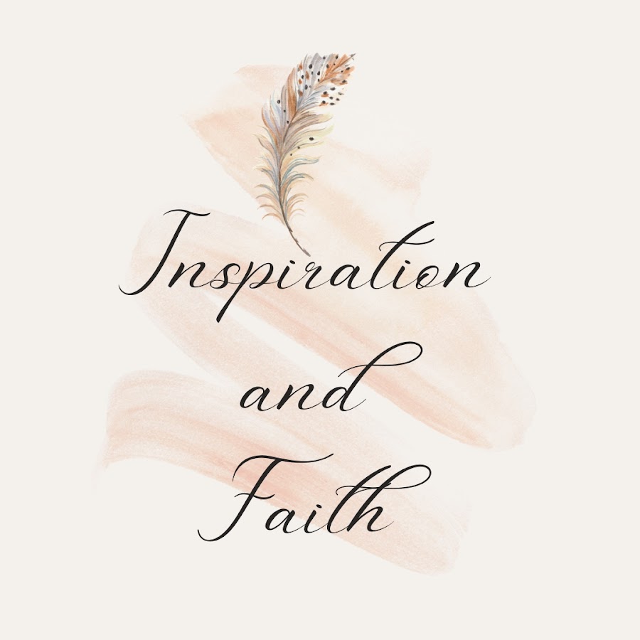 Inspiration and Faith