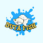 DUTA fish