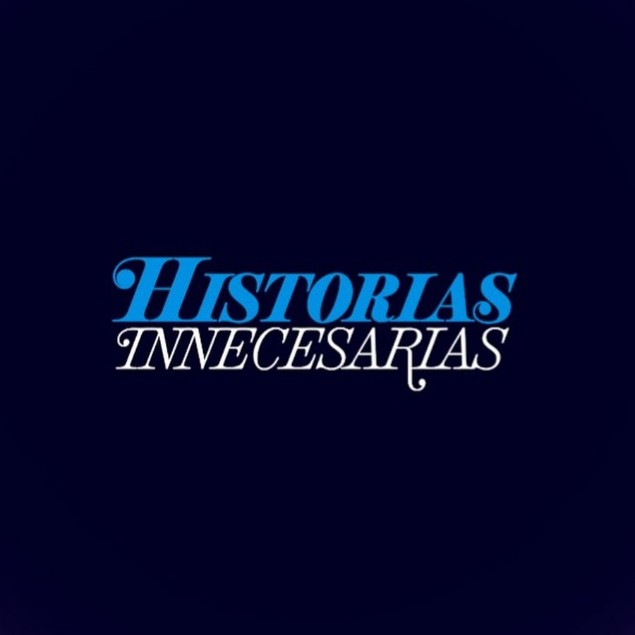 Historias Innecesarias @historias.innecesarias