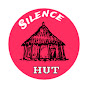 Silence Hut