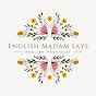 English Madam Says