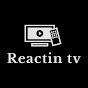 reactin tv