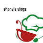 shanvis vlogs