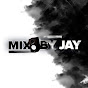 MIX BY JAY