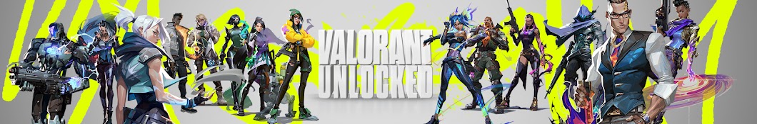 VALORANT UNLOCKED