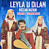 Leyla u Dilan - Topic