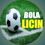 BOLA LICIN