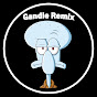 Gandie Remix