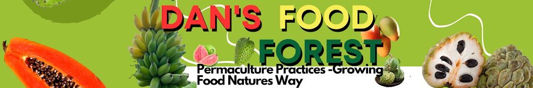 Dan Permaculture Food Forest Banner