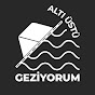 Altı Üstü Geziyorum