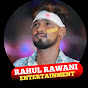 Rahul Rawani Entertainment