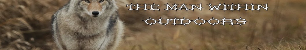 THE MAN WITHIN OUTDOORS Banner
