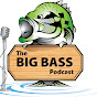 The Big Bass Podcast