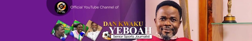 Dan Kwaku Yeboah TV Banner