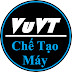 VuVT Chế Tạo Máy