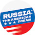 Russia: The American Dream