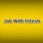 Job With hitesh