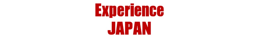 Experience JAPAN