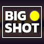 Big Shot