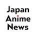 Japan Anime News