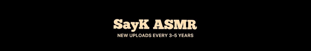 SayK ASMR Banner