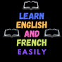 learn English and French Easily