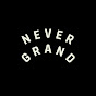 Never Grand Productions