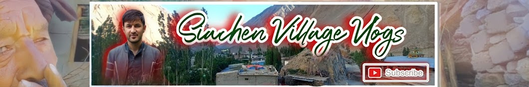 Siachen Village Vlogs Banner