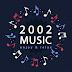 2 0 0 2 Music