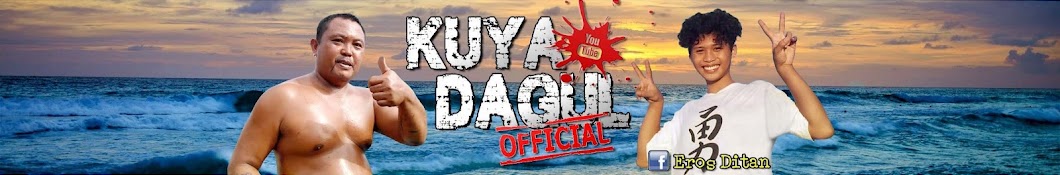 Kuya dagul official