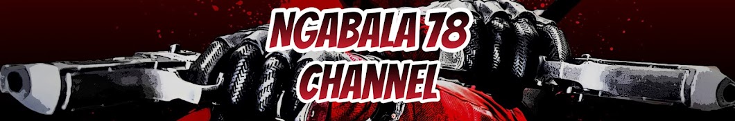 Ngabala78 channel