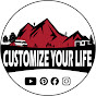 customize your life