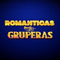 ROMANTICAS GRUPERAS