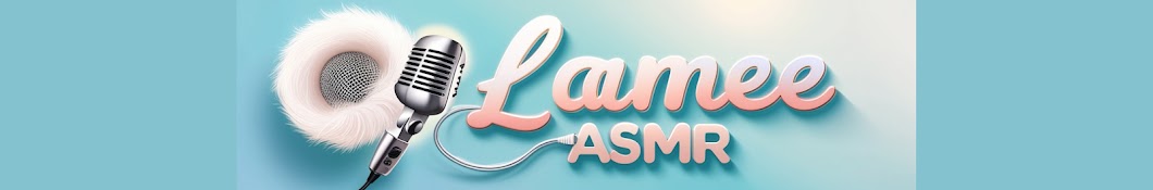 Lamee Asmr 🤍♈️