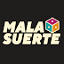 MalaSuerte