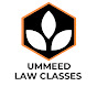 UMMEED LAW CLASSES